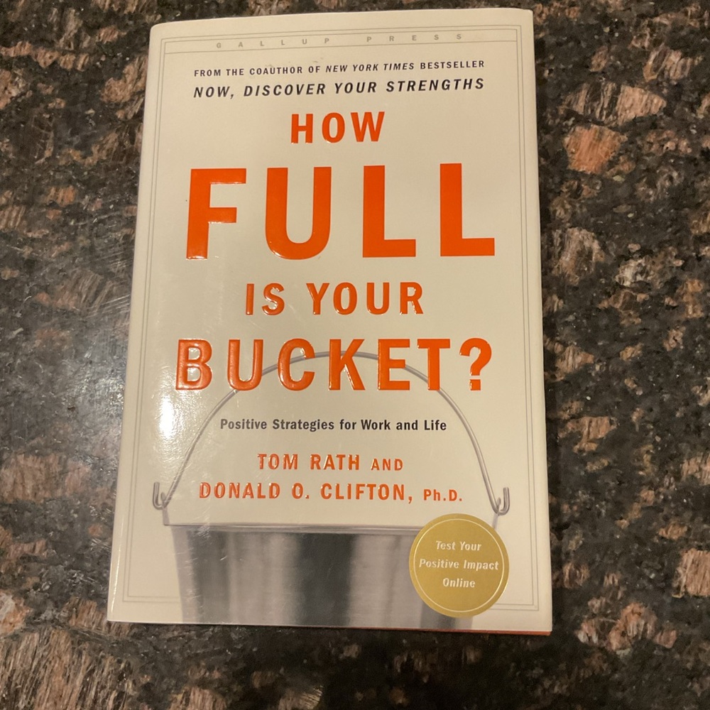 How Full is Your Bucket Hardcover